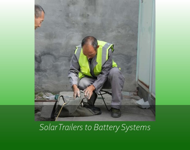 Solar Trailers to Battery Systems